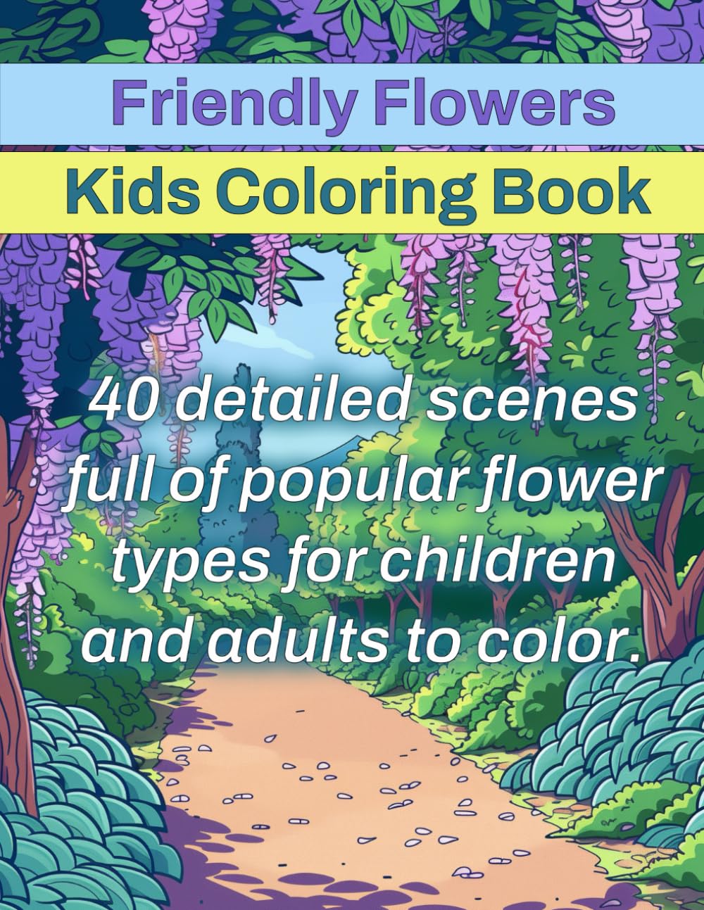 Friendly Flowers Kids Coloring Book